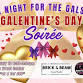 Galentine's Day Soirée
