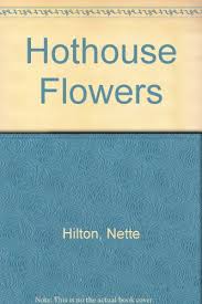 Maybe you would like to learn more about one of these? 9780207191596 Hothouse Flowers Abebooks Hilton Nette 020719159x