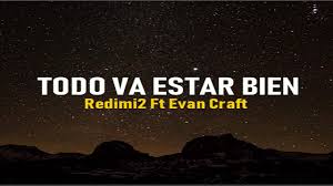 Jun 23, 2021 · rubiales: Redimi2 Todo Va A Estar Bien Video Letra Ft Evan Craft Youtube