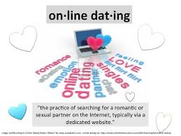Meaning of online dating business. What Is Online Dating