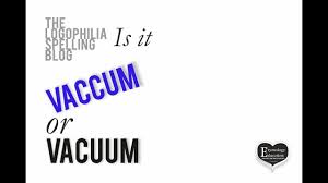 How To Spell Video Vaccum Or Vacuum Youtube