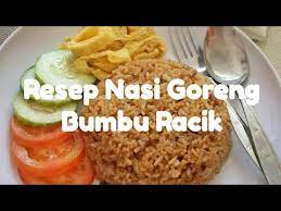 Nasi merupakan makanan pokok masyarakat indonesia hampir setiap hari pasti anda makan menggunakan nasi. Resep Nasi Goreng Bumbu Racik Lezat Youtube