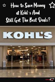 How To Save Money At Kohl S And Still Get The Best Deals In 2020 Saving Money Mom Coupons Frugal Mom