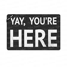 We did not find results for: Tdou Yay You Re Here Doormat Entrance Floor Mat Funny Do Https Www Amazon Com Dp B07gztt9b7 Ref Cm Sw R Pi Dp U X 8zepcb Door Mat Floor Mats Company Logo