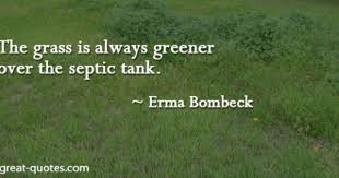 Bahahahaha Erma Bombeck Quotes Funny Inspirational Quotes Green Quotes