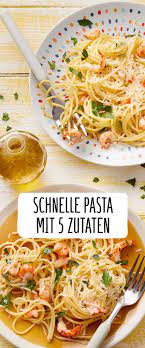 schnelle pasta mit funf zutaten rezept rezept rezepte pasta essen