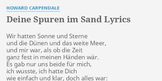 Tot ist nur, wer vergessen ist. Deine Spuren Im Sand Lyrics By Howard Carpendale Wir Hatten Sonne Und