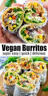 Vegan Burritos In 2020 Kochrezepte Einfache Rezepte Mittagessen Vegetarische Ernahrung