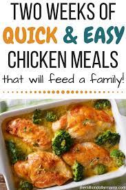Quick And Easy Chicken Meals That Will Feed A Family Easy Chicken Recipes Chicken Recipes Healthy Meals For Two