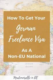 How I Got My German Freelancer Visa As An Indian A Step By Step Guide Work Visa How To Get Work Abroad