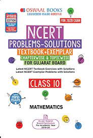 State education department has decided to introduce ncert books in classes ix and xi from academic year 2021. Amazon Com Oswaal Gujarat Gseb Ncert Solutions Textbook Exemplar Class 10 Mathematics For March 2020 Exam Old Book Ebook Oswaal Editorial Board Kindle Store