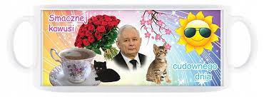 Życzę smacznej kawusi 23 stycznia (sobota) / 18:00 fb/ytmok olsztyn zapraszamy na dyskusję o internecie w internecie. Kubek Prezesa Kaczynski Smacznej Kawusi Pis 10215109866 Oficjalne Archiwum Allegro