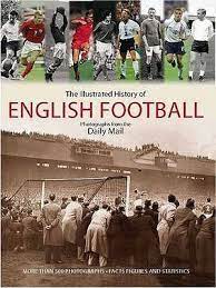 Get the latest football news with hull live. Daily Mail Complete History Of English Football By Tim Hill