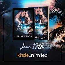 All I Know by Tamara Lush