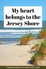 20 Best New Jersey Quotes To Inspire Your Trip To The Garden State In 2022 The Wanderlust Within