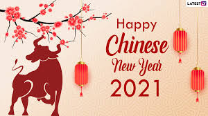 Everyone needs covid test until 28 feb 2021 jan 07, 2021. Happy Chinese New Year 2021 Wishes And Whatsapp Stickers Hd Images Cny Messages Facebook Greetings Signal Photos And Telegram Gifs To Celebrate The Year Of The Ox Socially Keeda