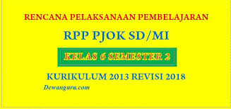 Kini telah tersedia soal pts kelas 6 k13 revisi 2019 / uts lengkap untuk semester 1 dan 2, dapat guru gunakan sebagai acuan dalam pembuatan soal pertanyaan dalam mendukung kegiatan penilaian tengah semester pada tahun ajar 2019/2020 sekarang ini. Download Rpp Pjok Sd Kelas 6 Semester 2 K13 Dewanguru Com