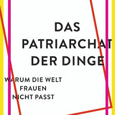 Names of the highest ecclesiastical dignitaries after the pope, and of the territory they rule. Rebekka Endler Uber Das Patriarchat Der Dinge Warum Die Welt Frauen Nicht Passt Et 11 04 2021 By Dumont Buchverlag