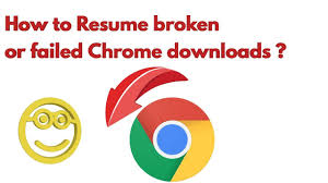 how to resume failed chrome downloads