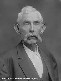 Rev Isham Albert Wetherington (1852-1923)