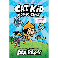 Cat kid comic club 2 is coming! Cat Kid Comic Club Target Exclusive Edition By Dav Pilkey Hardcover Target