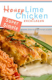 Creamy With A Hint Of Tangy Honey Lime Chicken Enchiladas Are Wonderful And Super Simp Honey Lime Enchiladas Honey Lime Chicken Best Chicken Enchilada Recipe