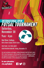 Apakah anda mencari turnamen file templat? International Open Futsal Tournament International Education At Red River College