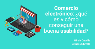 En pocas palabras, el comercio electrónico es solo el proceso de compra y venta de productos por medios electrónicos, como aplicaciones móviles e internet. Comercio Electronico Que Es Y Como Conseguir Una Buena Usabilidad