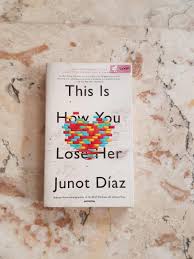 Amazon best books of the month, september 2012: This Is How You Lose Her By Junot Diaz Book Books Books On Carousell