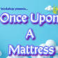 Once Upon A Mattress event image