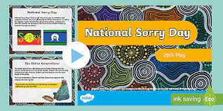 Sorry day is an annual reminder of the injustices committed against aboriginal peoples by previous governments. Bipf6irjcpdytm