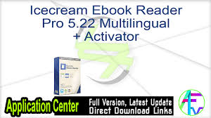 Icecream Ebook Reader Pro 5 22 Multilingual Activator Free Download