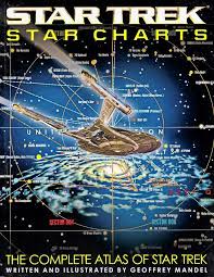 Star Trek Star Charts The Complete Atlas Of Star Trek