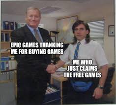 Your meme was successfully uploaded and it is now in moderation. Free Game Go Brr Epicgamespc