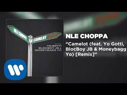 Nle Choppa Camelot Remix Lyrics Letras2 Com Just showing no love, took that part of myself and turned it into a brand. nle choppa camelot remix lyrics