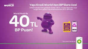 3/6710 as a private capital Yapi Kredi World Mobil Ile Bp Lilere Ozel 40 Tl Bp Puan Urun Ve Hizmetler Bp Turkiye