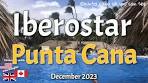 Iberostar Punta Cana December 2023