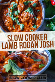 Slow Cooker Lamb Rogan Josh In 2021 Slow Cooker Lamb Indian Slow Cooker Recipes Lamb Curry Recipes