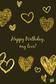 Husband Romantic Happy Birthday Love Quotes For Him Birthday Love Birthday Wish For Husband Romantic Birthday Wishes Happy Birthday Husband