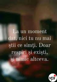 La Un Moment Dat In 2020 Inspirational Quotes Words Romanian Quote