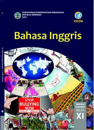 Berikut sekilas gambaran dari buku bahasa inggris bersamaan dengan link download filenya. Buku Siswa Bahasa Inggris Kelas 11 Revisi 2017 Aplikasi Bse