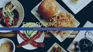 This is simple and easy to make mexican recipe which can served for dinner. Easy Cooking Tamil å¸å­ Facebook