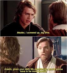 Incorrect Star Wars Quotes Pics Star Wars Quotes Star Wars Memes Funny Star Wars Memes