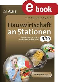 Cerca nel più grande indice di testi integrali mai esistito. Hauswirtschaft An Stationen 9 10 Von Michaela Engelhardt Christa Troll Ebooks Orell Fussli
