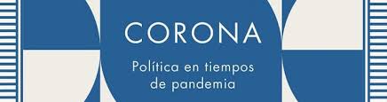 Reseña de Corona (Política en tiempos de pandemia) de Pablo Simón