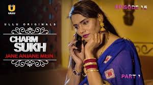 The application is available on ios and android platforms. Charmsukh Ullu Originals Web Series Download All Episodes 720p 480p Hd Bollywood News Hindi
