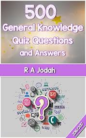 Well if you are then this article is for you! 500 General Knowledge Quiz Questions And Answers Kindle Edition By Jodah Ralph Humor Entertainment Kindle Ebooks Amazon Com