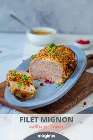 Filet Mignon Miel Et Moutarde En 2020 Cuisson Des Aliments Filet Mignon Recette Filet Mignon