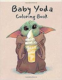 Color our grogu baby yoda coloring page & enjoy this free star wars coloring page for adults. Baby Yoda Coloring Book Cute Funny Gift For Kids Adults Coloring Books Baby Yoda 9798608215223 Amazon Com Books