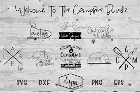 A premium font, craft and graphic for free. Welcome To The Campfire Bundle Graphic By Sheryl Holst Creative Fabrica Di 2020